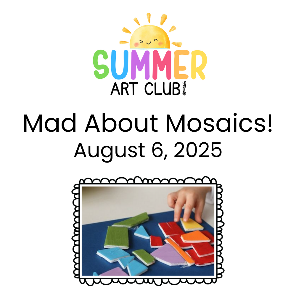 Summer Art Club - August 6!