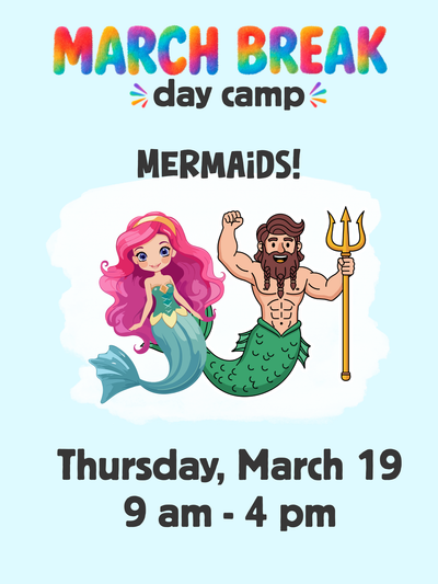 March Break Camp - Thursday, March 19