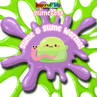 SlimeFest 2026! - July 17: Basic Slime & Slime Worms!
