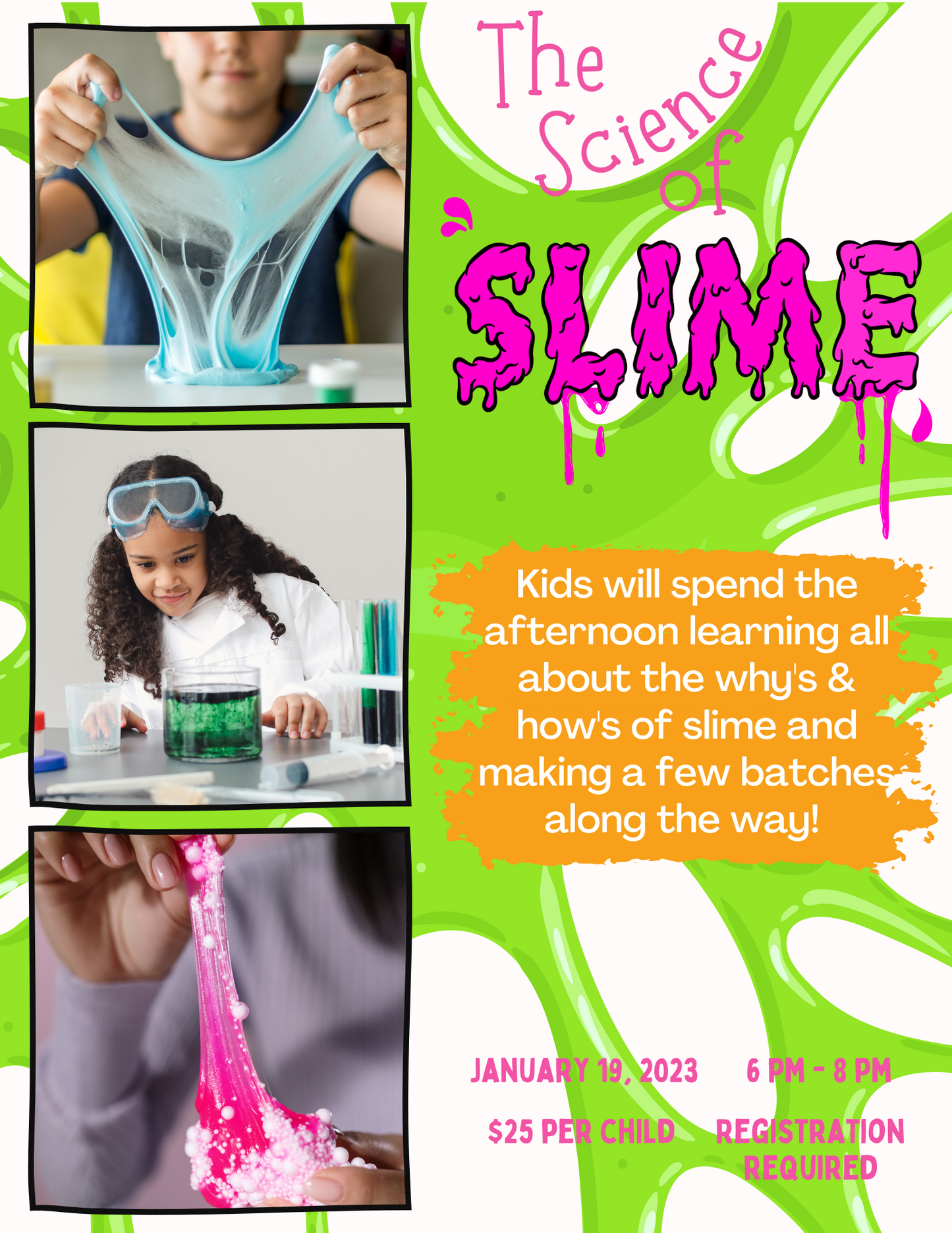 the Science of Slime Workshop!