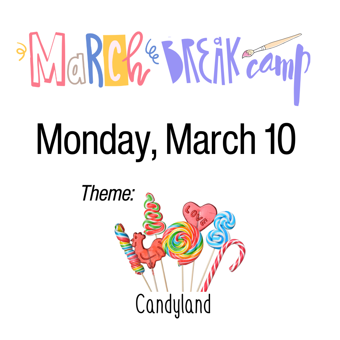 March Break Camp - Monday, March 10