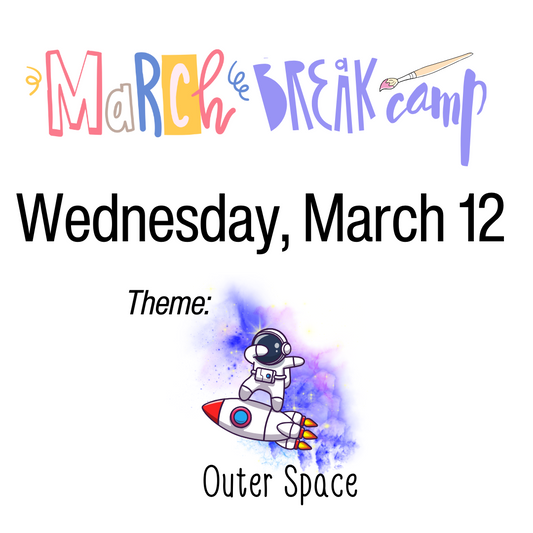 March Break Camp - Wednesday, March 12