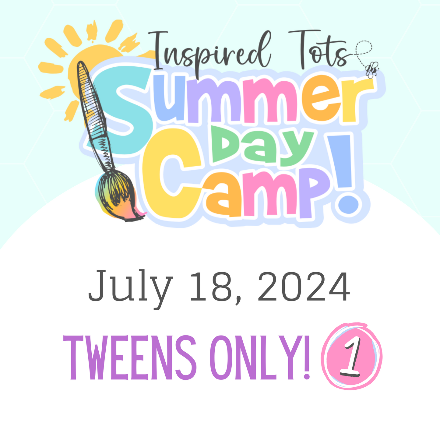 Tween Camp #1!