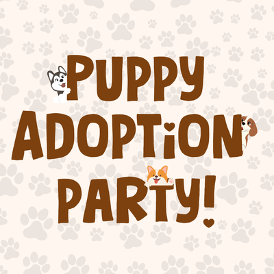 Puppy Adoption! Party Package