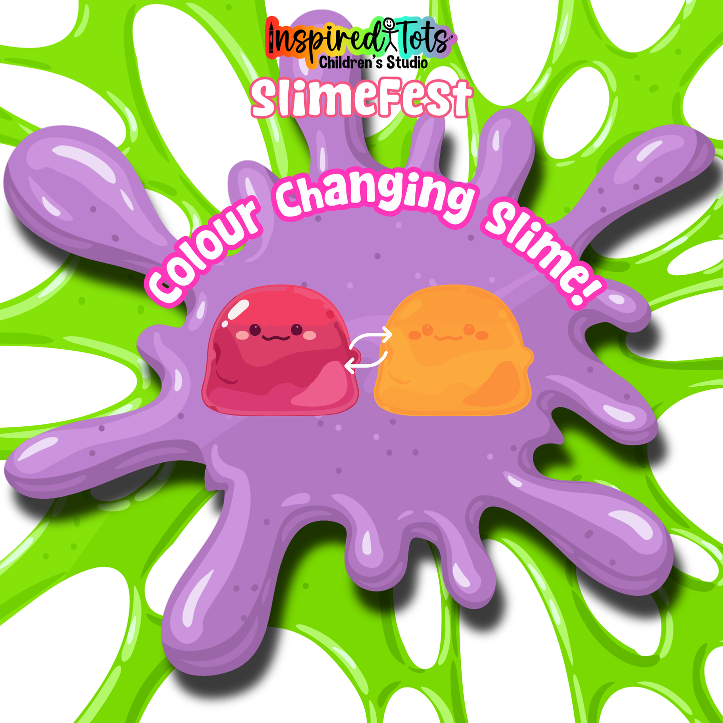 SlimeFest 2026! - August 2: Colour Changing Slime!