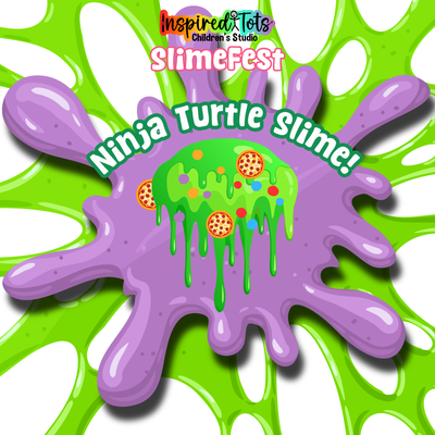 SlimeFest 2026! - August 14: Ninja Turtle Slime!