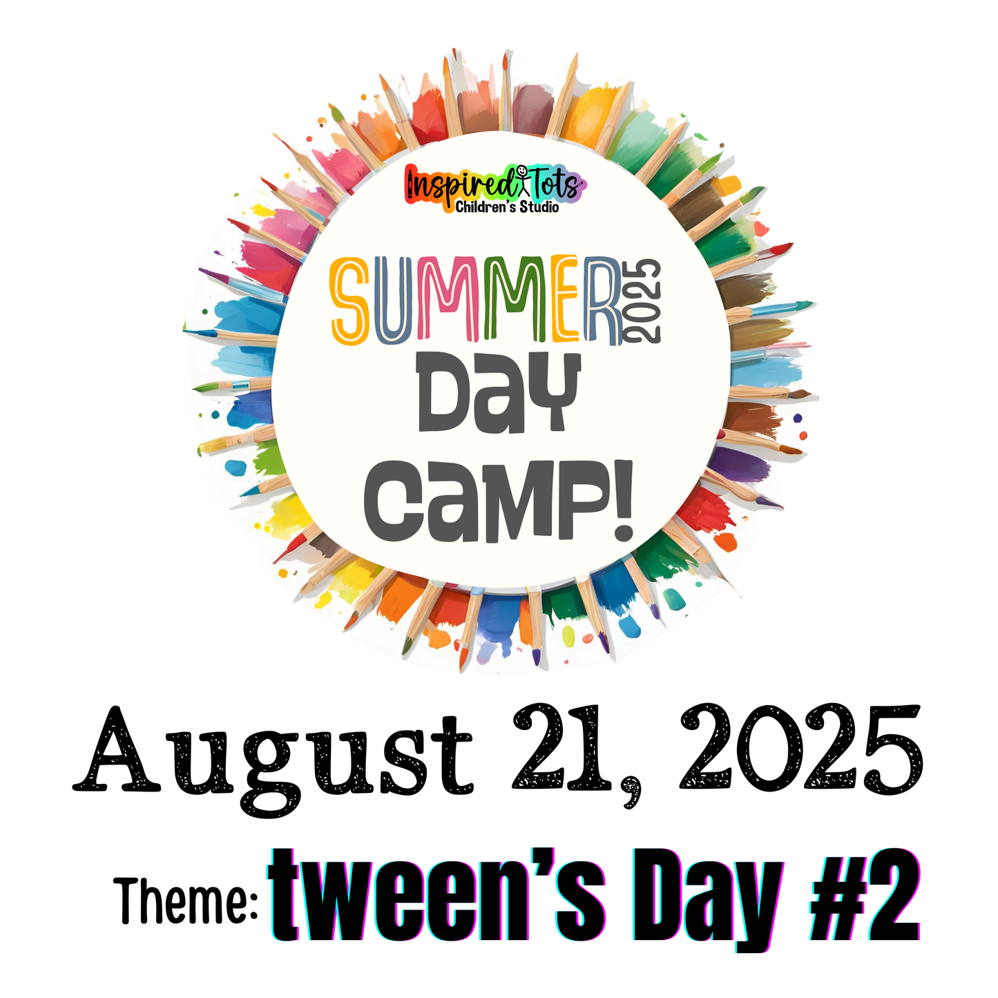 August 21 Day Camp - Tween Day #2