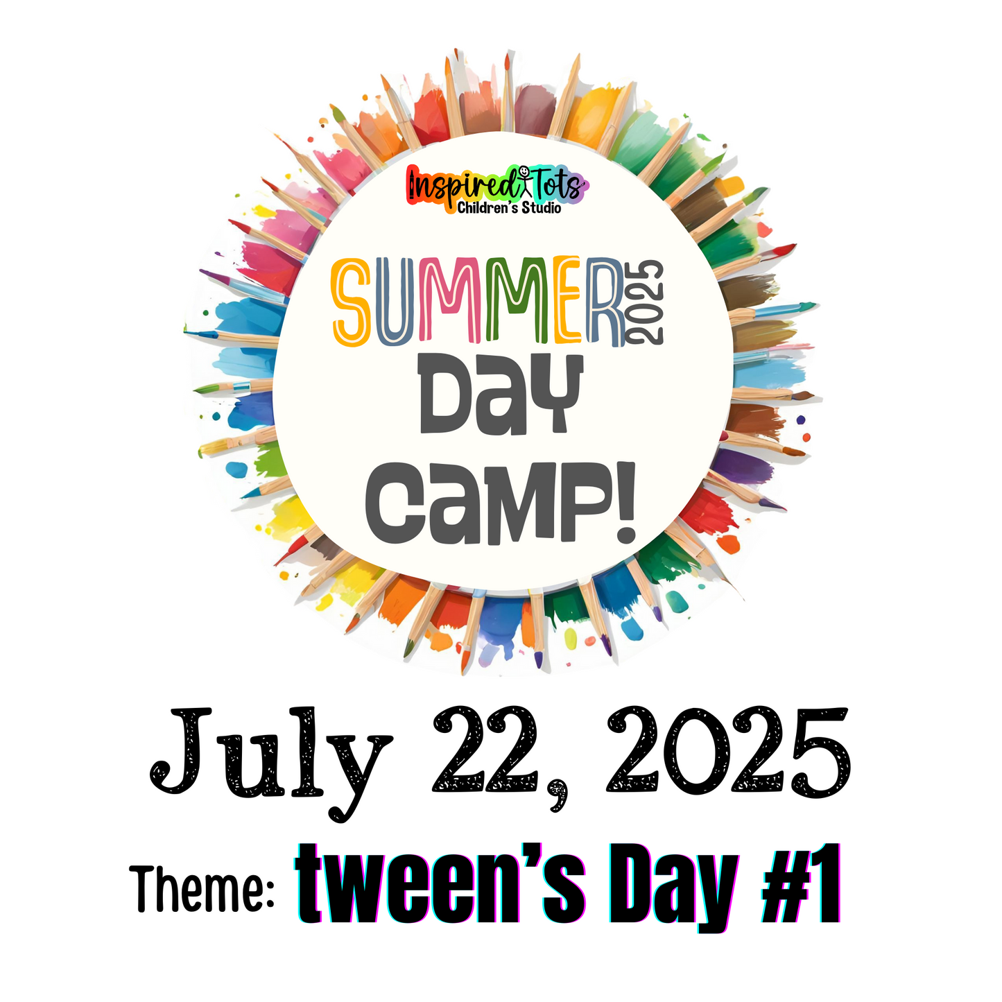 July 22 Day Camp - Tween Day #1