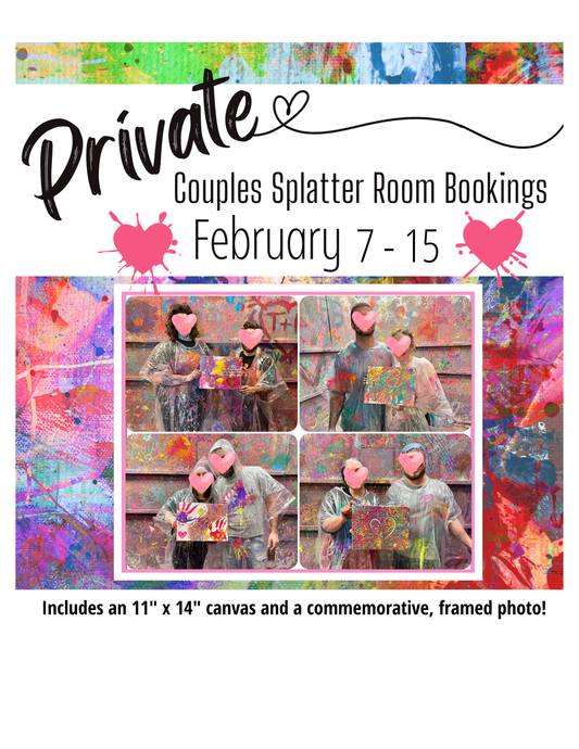 Private Valentines Couples Splatter Room!